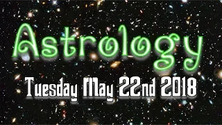 Virgo Housekeeping And Full Moon Coming, Astrology Tuesday May 22nd 2018 Moon In Virgo....