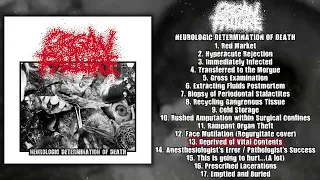 Organ Failure - Neurologic Determination of Death FULL ALBUM (2022 - Goregrind)