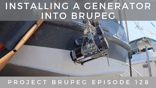 Installing a Generator into Brupeg - Project Brupeg Ep. 128