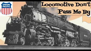 Big Boy 4014, 844, 3751 & Vintage Steam  * Locomotive Don't Pass Me By * Altar Billies * Rockabilly