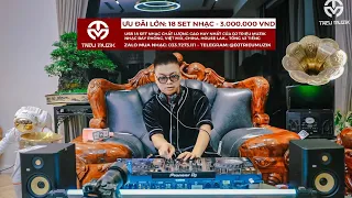 [LIVE MIX] NHẠC NGHE TRÊN XE VOL 5 - VERSION QUẨY TẠI GIA - HOUSE LAK - DJ TRIỆU MUZIK