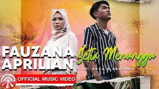 Fauzana Feat. Aprilian - Setia Menunggu [Official Music Video HD]