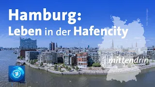 Hamburg: Leben in der Hafencity | tagesthemen mittendrin