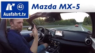 2016 Mazda MX-5 Skyactiv G-160 - Fahreindruck Autobahn, Landstrasse / Fahrbericht der Probefahrt