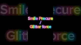 Smile Precure/Glitter Force/Cure Happy/glitter Lucky version/smileprecure glitterforc/Short version