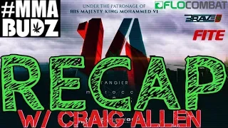 Brave 14 RECAP #MMABudz w/ Craig Allen