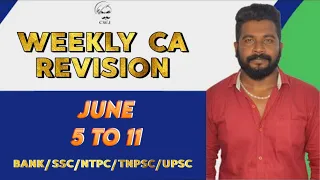 WEEKLY CURRENT AFFAIRS | JUNE 5 - 11 | (BANK/NTPC/SSC/TNPSC/UPSC) | MR.DAVID