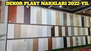 DEKOR PLAST va QURILISH MATERIALLARI NARXLARI 2022-YIL