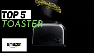 Top 5 Toaster