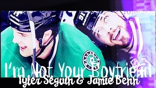 Tyler Seguin & Jamie Benn // I'm Not Your Boyfriend [HD]