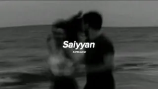 Saiyyan - Kailash Kher ( Slowed+Reverb )