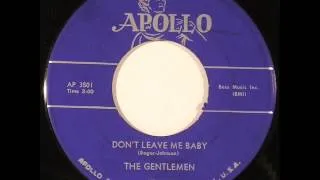 Don't Leave Me Baby - Gentlemen
