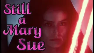 Rey ISN'T a Mary Sue?