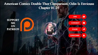 American Comics Double Thor Comparison, Odin Is Envious | Chapter 01-25  | Audiobook