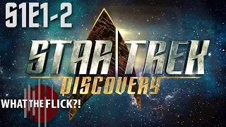 Star Trek: Discovery Season 1, Episodes 1 and 2 Review