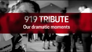 919 Tribute: Our dramatic moments