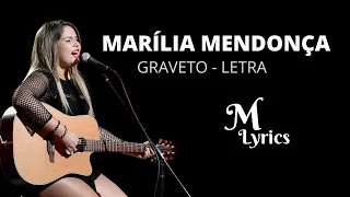 Graveto - Marília Mendonça - LETRA (Lyrics)