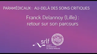 Franck Delannoy et son parcours paramédical