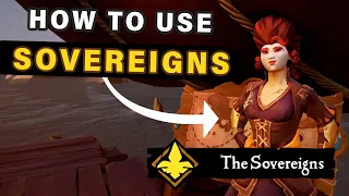 How to use The Sovereigns ► Sea of Thieves