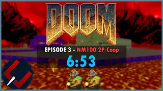 DOOM - Episode 3 Nightmare Coop - 100% Secrets in 6:53 by Ch0wW & JCD