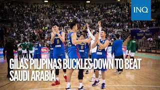 Gilas Pilipinas buckles down to beat Saudi Arabia