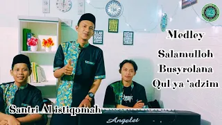 Busyrolana X Salamullah _Cover_ Kang Syahid & Al Istiqomah grup