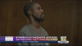 Man convicted in 2018 Starbucks machete attack