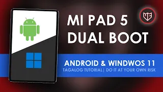 Mi Pad 5  to WINDOWS 11 (part  2 DUAL BOOT SETUP)