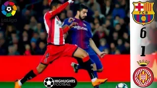 FC Barcelona 6-1 Girona - LaLiga Santander 2017/2018 [Highlights & Goals]