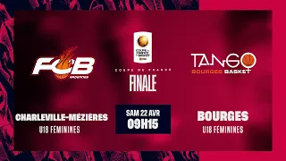 Coupe de France U18 féminines - Finale - Flammes Carolo VS Tango Bourges Basket