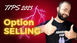 Option Selling TIPS in 2023 !