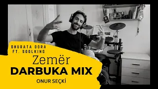 Onur Seçki Darbuka Mix | Zemër - Dhurata Dora ft. Soolking