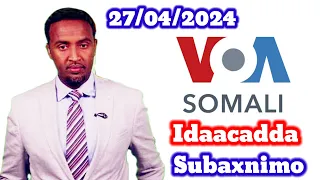 VOA Somali Radio Idaacadda Subaxnimo 27.04.2024