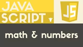 Math & Numbers - JavaScript - Tutorial 8