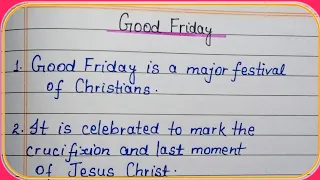 10 lines essay on Good Friday//English Essay//Beautiful Handwriting//Good Friday