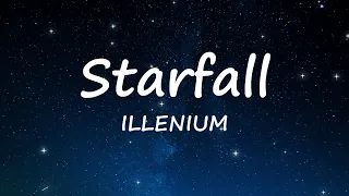 ILLENIUM - Starfall (Lyrics Video)