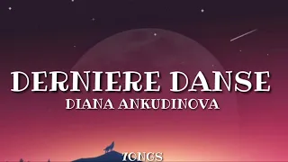 DIANA ANKUDINOVA - Dernière Danse (Lyrics)