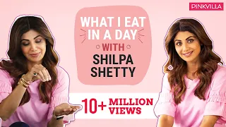 Shilpa Shetty: What I eat in a day | Lifestyle | Pinkvilla | Bollywood | S01E03