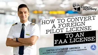 How to Convert a Foreign Pilot License to an FAA License