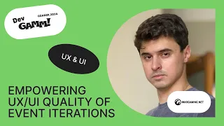 Empowering UX/UI quality of event iterations - Andrii Taliashvili, Senior UX/UI Designer (Wargaming)