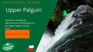 Kayak Chile | Upper Palguin in Pucon