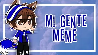 Mi Gente MEME [Gacha Life] Especial 1k 🎆