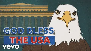 Lee Greenwood - God Bless The U.S.A. (Lyric Video)