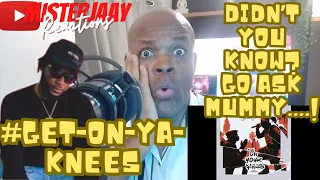 LYRICAL JOE IS GH'S RAP LEONADOS - ''#GET-ON-YOUR-KNEES'' REACTION : BRAG DISS  RELOADED #LJ #DREMO