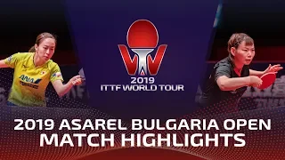 Kasumi Ishikawa vs He Zhuojia | 2019 ITTF Bulgaria Open Highlights (1/4)