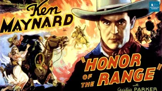 Honor of the Range (1934) | Western | Ken Maynard, Cecilia Parker, Fred Kohler