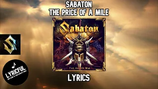 Sabaton - The Price of a Mile | Lyrics | Lyricful