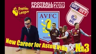 Football Manager 2019 - Карьера за Астон Виллу - #3 [ Расправляем плечи ]