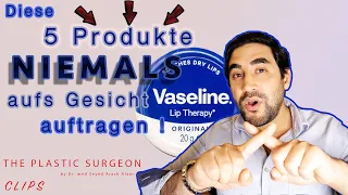 Das solltest Du NIEMALS auf dein Gesicht auftragen... | VASELINE | Dr. Alawi