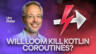Loom: The Kotlin Coroutines Killer? | Talking Kotlin #120